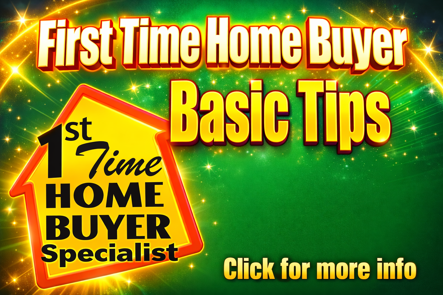 First Time Home Buyer Basic Tips