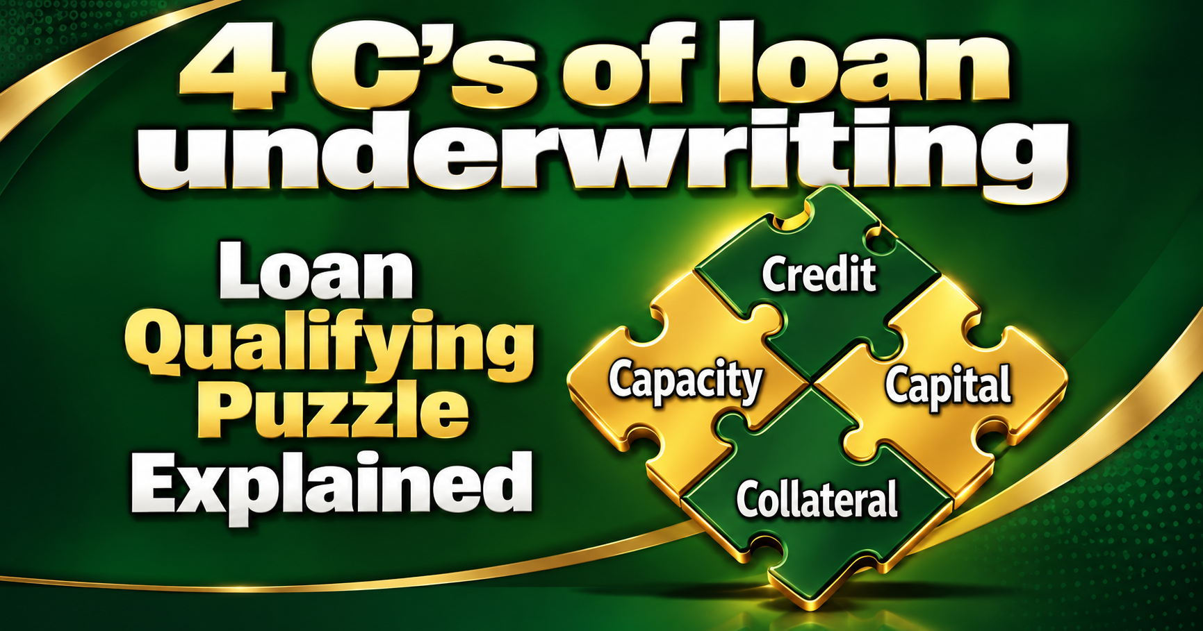 4 C's of Loan Qualifying