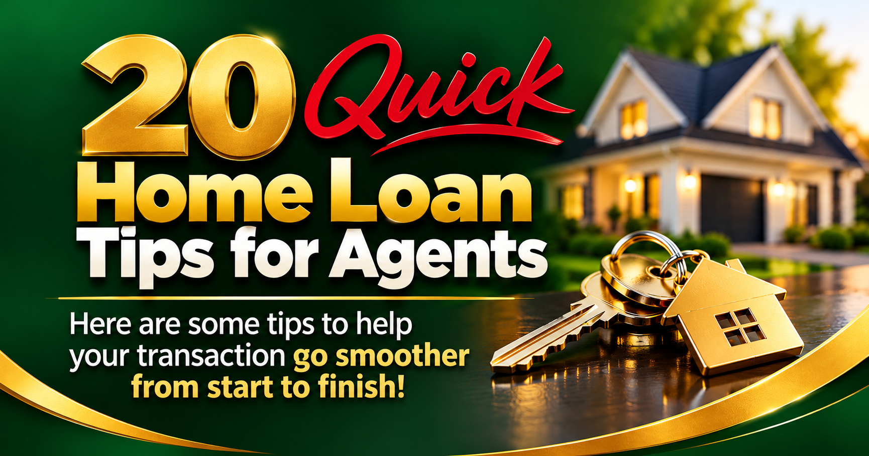 20 Quick Home Loan Tips for Agents.png